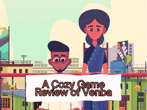 A Cozy Game Review of Venba: A Culinary and Cultural Delight in Gaming