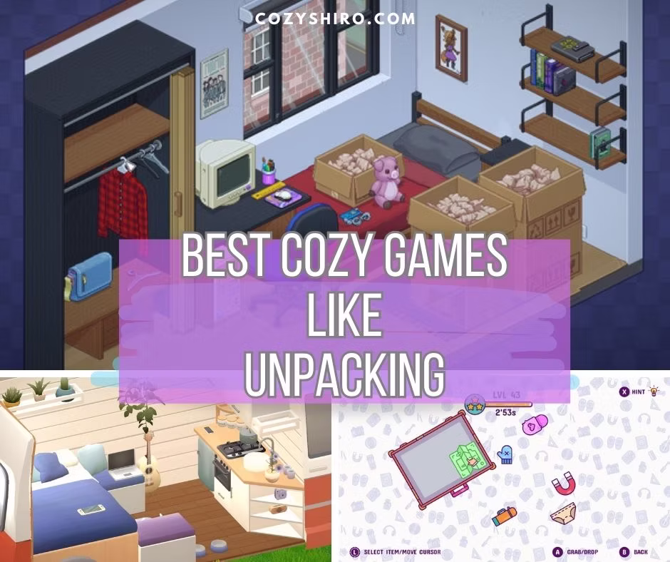 cozy games like unpacking